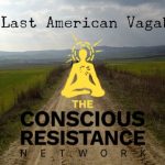 The Last American Vagabond/Conscious Resistance Fundraiser 1/16/26